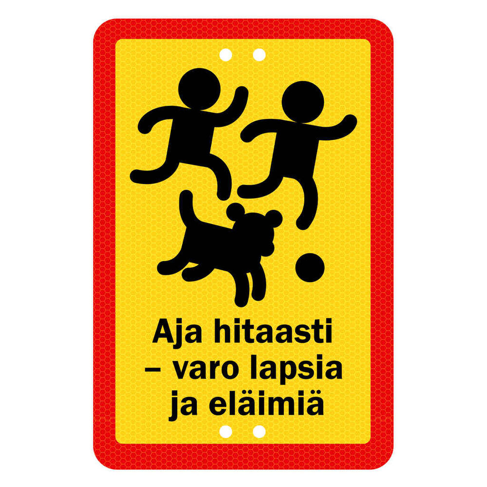 Sekure 20x30 aja hitaasti kyltti varo lapsia ja eläimiä
