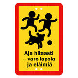 Sekure kyltti 20x30 Aja hitaasti