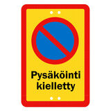 Sekure kyltti 20x30 Pysäköinti kielletty