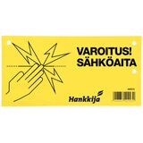 Varoituskyltti sähköaitaukseen